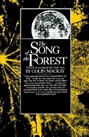 Cover of Song of the Forest by Colin Mackay