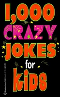 Cover of 1,000 Crazy Jokes for Kids by Michael Johnstone