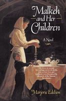 Cover of Malkeh and Her Children by Marjorie Edelson