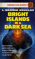 Bright Islands in a Dark Sea