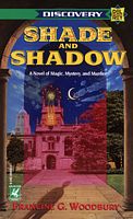 Cover of Shade and Shadow by Francine Woodbury