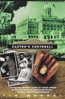 Castro's Curveball