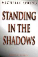 Standing in the Shadows