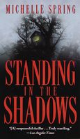 Standing in the Shadows