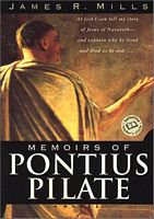 Cover of Memoirs of Pontius Pilate by James R. Mills
