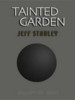 Cover of Tainted Garden by Jeff Stanley