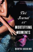 Journal of Mortifying Moments