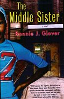 Cover of The Middle Sister by Bonnie Glover