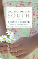 Cover of Going Down South by Bonnie Glover