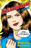 Cover of BreakupBabe by Rebecca Agiewich