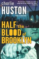 Half the Blood of Brooklyn