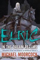 Elric In the Dream Realms