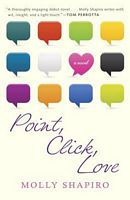 Cover of Point, Click, Love by Molly Shapiro