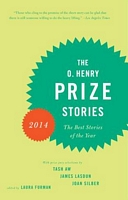 The O. Henry Prize Stories 2014