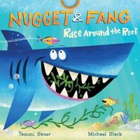 Nugget and Fang: Race Around the Reef