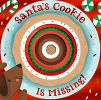 Santa's Cookie Is Missing!