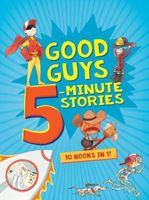 Good Guys 5-Minute Stories