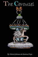 Cover of The Carousel by Katrina Pope