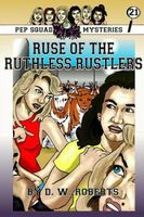 Ruse of the Ruthless Rustlers