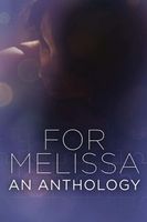 FOR MELISSA An Anthology of Strength