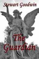 Cover of The Guardian by Stewart Goodwin
