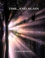 Cover of Time...and Again by Karen Rivello