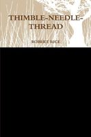 THIMBLE-NEEDLE- THREAD