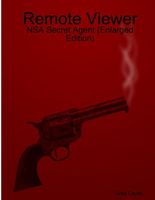 Cover of Remote Viewer: NSA Secret Agent by Greg Castle