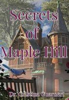 Cover of Secrets of Maple Hill by Cristina Guarneri