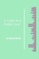 Cover of A Letter to a Noble Lord by Edmund Burke