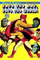 Klassik Komix: Save The Day, Save The World!