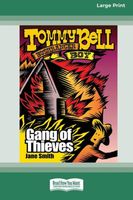 Gang of Thieves: Tommy Bell Bushranger Boy