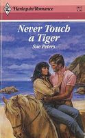 Never Touch a Tiger
