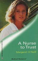 A Nurse to Trust