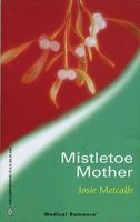 Mistletoe Mother
