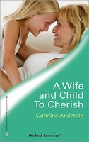 A Wife and Child To Cherish
