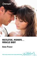 Mistletoe, Midwife...Miracle Baby