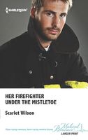 Her Firefighter Under the Mistletoe