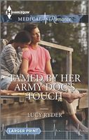 Tamed by Her Army Doc's Touch