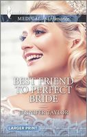 Best Friend to Perfect Bride