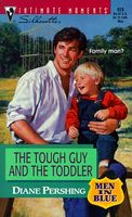 The Tough Guy and the Toddler