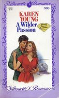 A Wilder Passion