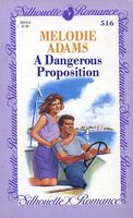 A Dangerous Proposition