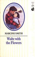 Waltz With the Flowers
