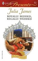 Royally Bedded, Regally Wedded