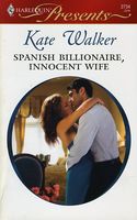 Spanish Billionaire, Innocent Wife