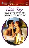 Hot-Shot Tycoon, Indecent Proposal