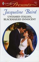 Untamed Italian, Blackmailed Innocent