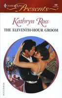 The Eleventh-Hour Groom