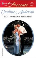 Not Husband Material!